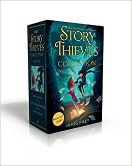 Story Thieves Collection Books 1-3 (Bookmark inside!): Story Thieves; The Stolen Chapters; Secret Origins by James Riley