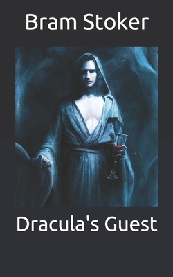 Dracula's Guest by Bram Stoker