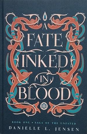 A Fate Inked in Blood by Danielle L. Jensen