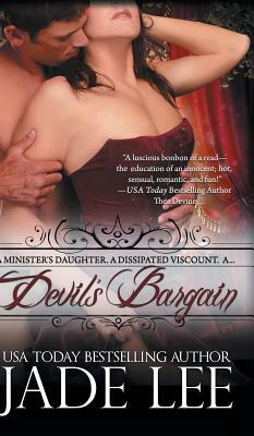 Devil's Bargain (The Regency Rags to Riches Series, Book 2) by Jade Lee