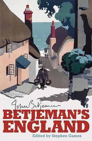 Betjeman's England by John Betjeman, Stephen Games