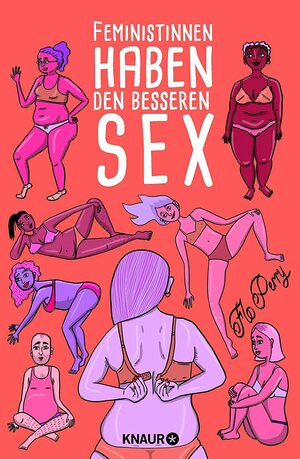 Feministinnen haben den besseren Sex by Flo Perry