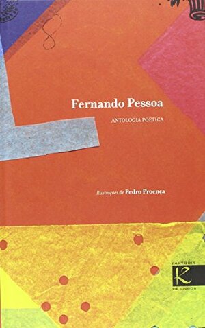 Fernando Pessoa Antologia Poética by Pedro Proença, Fernando Pessoa, Margarida Noronha