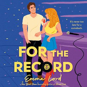 For the Record by Emma Lord