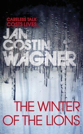 The Winter of the Lions by Anthea Bell, Jan Costin Wagner