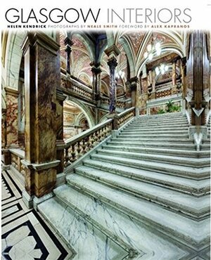 Glasgow Interiors by Helen Kendrick, Neale Smith