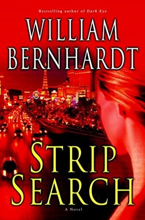 Strip Search by William Bernhardt