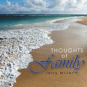 Thoughts of Family: I Don't Want to Go by Jerry Miller