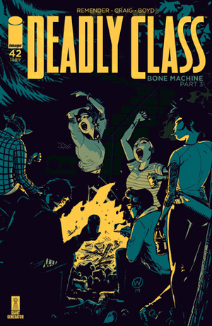 Deadly Class #42 by Jordan Boyd, Rick Remender, Wes Craig