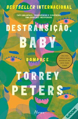 Destransição, Baby by Torrey Peters