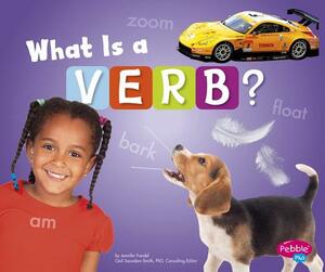 What Is a Verb? by Jennifer Fandel