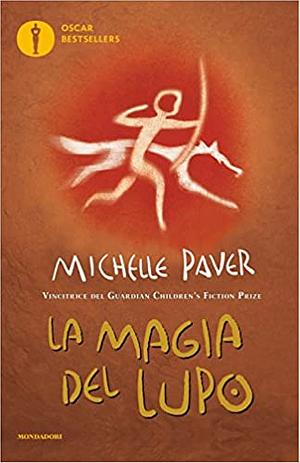 La magia del lupo by Michelle Paver