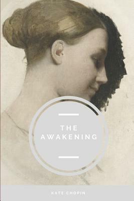 The Awakening by Kate Chopin