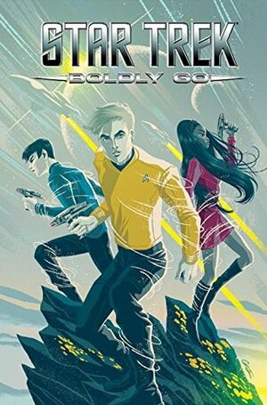 Star Trek: Boldly Go, Vol. 1 by Davide Mastrolonardo, Mike Johnson, Tony Shasteen