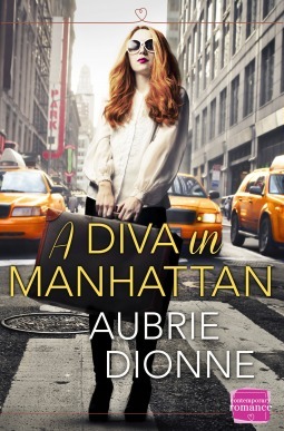 A Diva in Manhattan by Aubrie Dionne