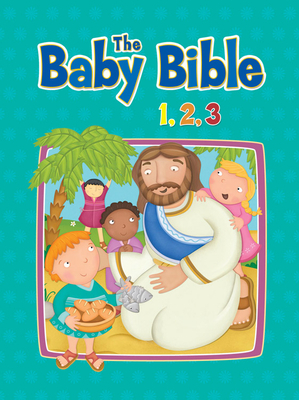 The Baby Bible 1,2,3 by Constanza Basaluzzo, Elisa Stanford