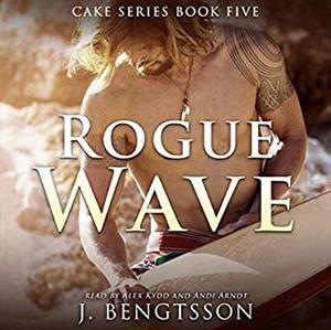 Rogue Wave by J. Bengtsson