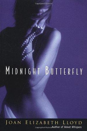 Midnight Butterfly by Joan Elizabeth Lloyd