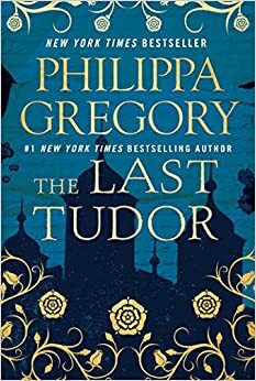 Последните Тюдори by Philippa Gregory