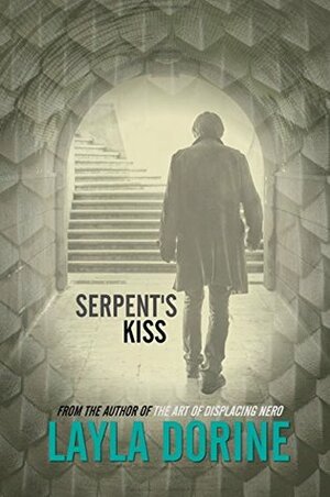 Serpent's Kiss by Layla Dorine