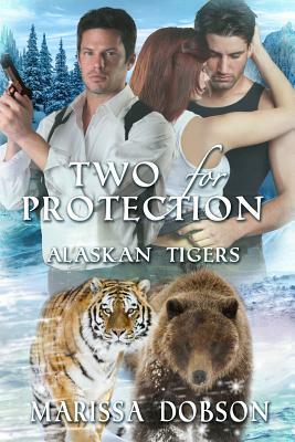 Two for Protection by Marissa Dobson