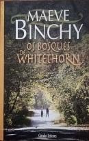 Os Bosques de Whitethorn by Maeve Binchy