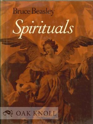 Spirituals by Bruce Beasley