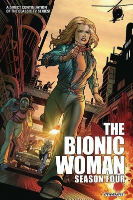 Bionic Woman, Season Four by Brandon Jerwa