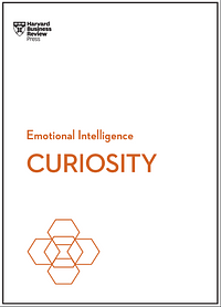 Curiosity (HBR Emotional Intelligence Series) by John Coleman, Harvard Business Review, Tomas Chamorro-Premuzic, Marsha Acker, Manbir Kaur