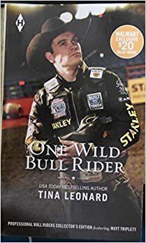 One Wild Bull Rider by Tina Leonard