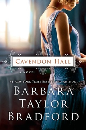 Cavendon Hall by Barbara Taylor Bradford