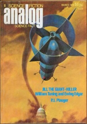 Analog Science Fiction and Fact, 1975 March by Harry Harrison, Sonya Dorman, Ewing Edgar, Hayford Peirce, Ben Bova, Gordon R. Dickson, P.J. Plauger, William Tuning, F.N. Stein