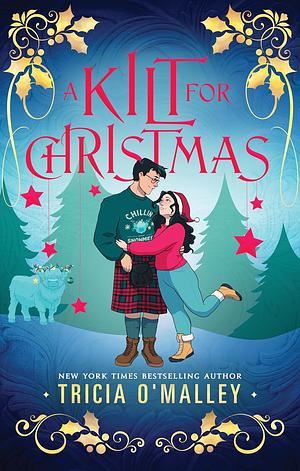 A Kilt for Christmas by Tricia O'Malley