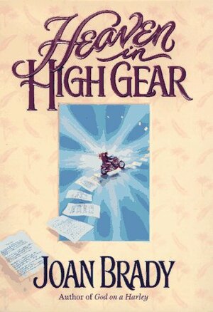 Heaven in High Gear by Joan Brady