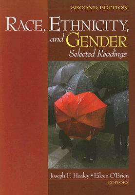 Race, Ethnicity, and Gender: Selected Readings by 