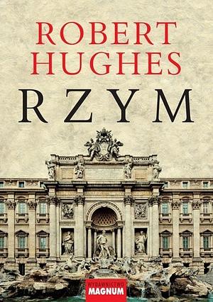 Rzym by Robert Hughes