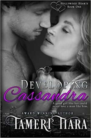 Developing Cassandra by Tameri Tiara, Niki Hart