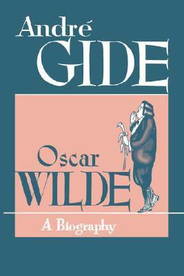 Oscar Wilde by André Gide