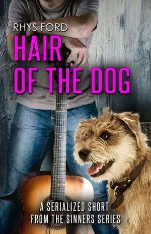 Hair of the Dog by Rhys Ford