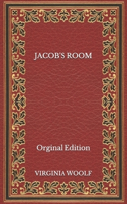 Jacob's Room - Original Edition by Virginia Woolf