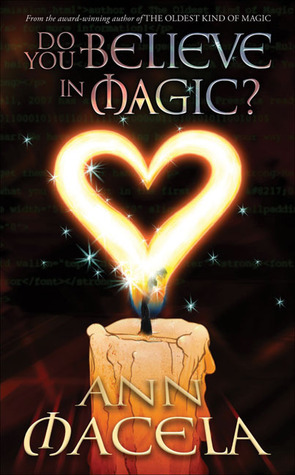 Do You Believe in Magic? by Ann Macela