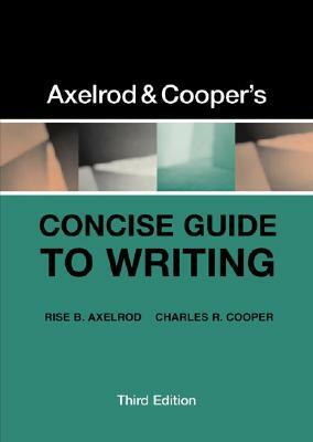Axelrod & Cooper's Concise Guide to Writing by Rise B. Axelrod, Charles R. Cooper