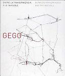 Gego: between transparency and the invisible by Mari Carmen Ramírez