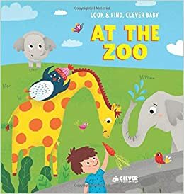 At The Zoo by Clever Publishing