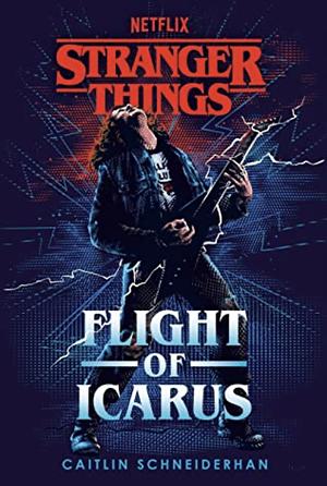 Stranger Things: Flight of Icarus by Caitlin Schneiderhan