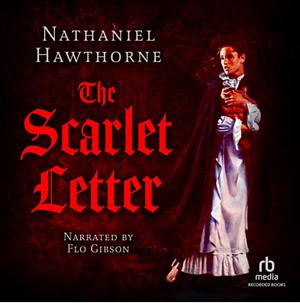 The Scarlet Letter by Nathaniel Hawthorne