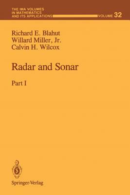 Radar and Sonar: Part I by Calvin H. Wilcox, Willard Jr. Miller, Richard E. Blahut