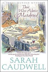 Thus Was Adonis Murdered by Sarah Caudwell