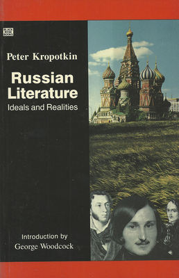 Russian Literature by Peter Kropotkin