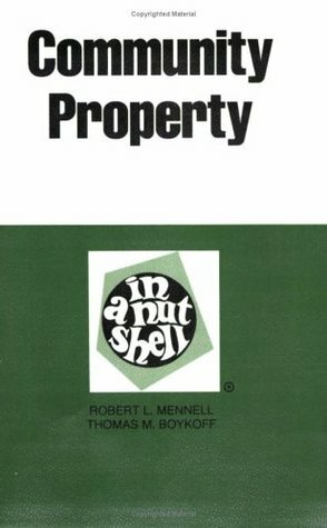 Community Property in a Nutshell (Nutshell Series) by Robert L. Mennell